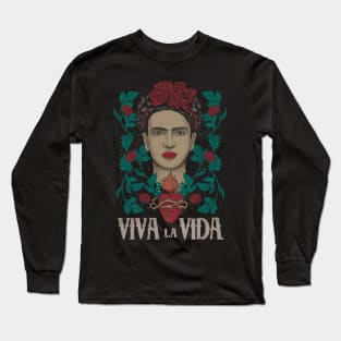 Viva la vida Long Sleeve T-Shirt